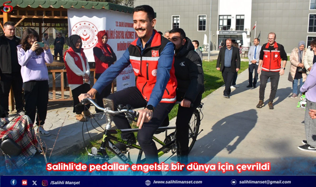 Salihli’de pedallar engelsiz bir dünya için çevrildi