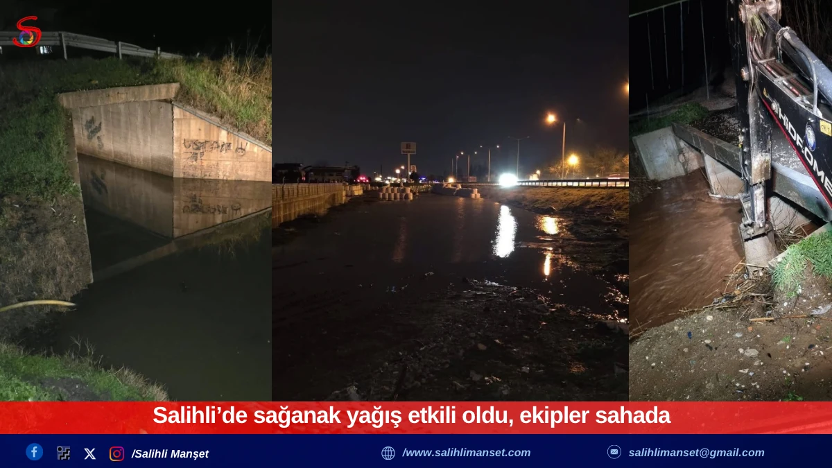 Salihli&rsquo;de sağanak yağış etkili oldu, ekipler sahada