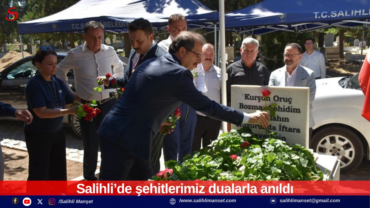Salihli&rsquo;de şehitlerimiz dualarla anıldı