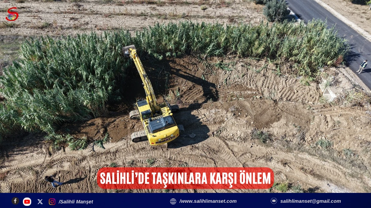Salihli&rsquo;de Taşkınlara Karşı &Ouml;nlem