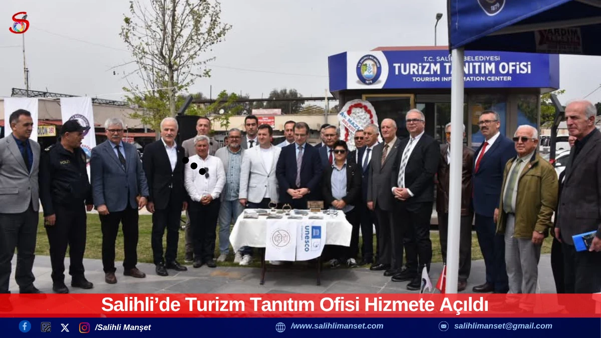 Salihli&rsquo;de Turizm Tanıtım Ofisi Hizmete A&ccedil;ıldı 