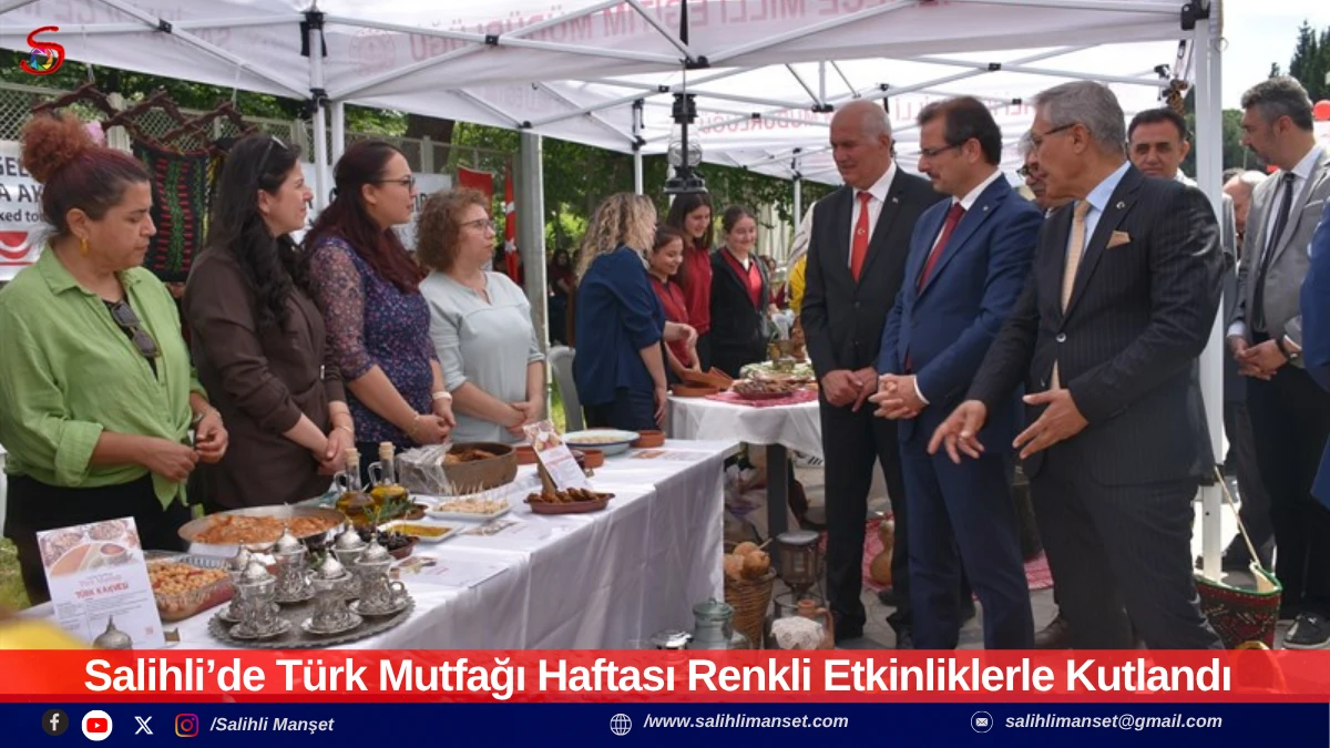 Salihli&rsquo;de T&uuml;rk Mutfağı Haftası Renkli Etkinliklerle Kutlandı