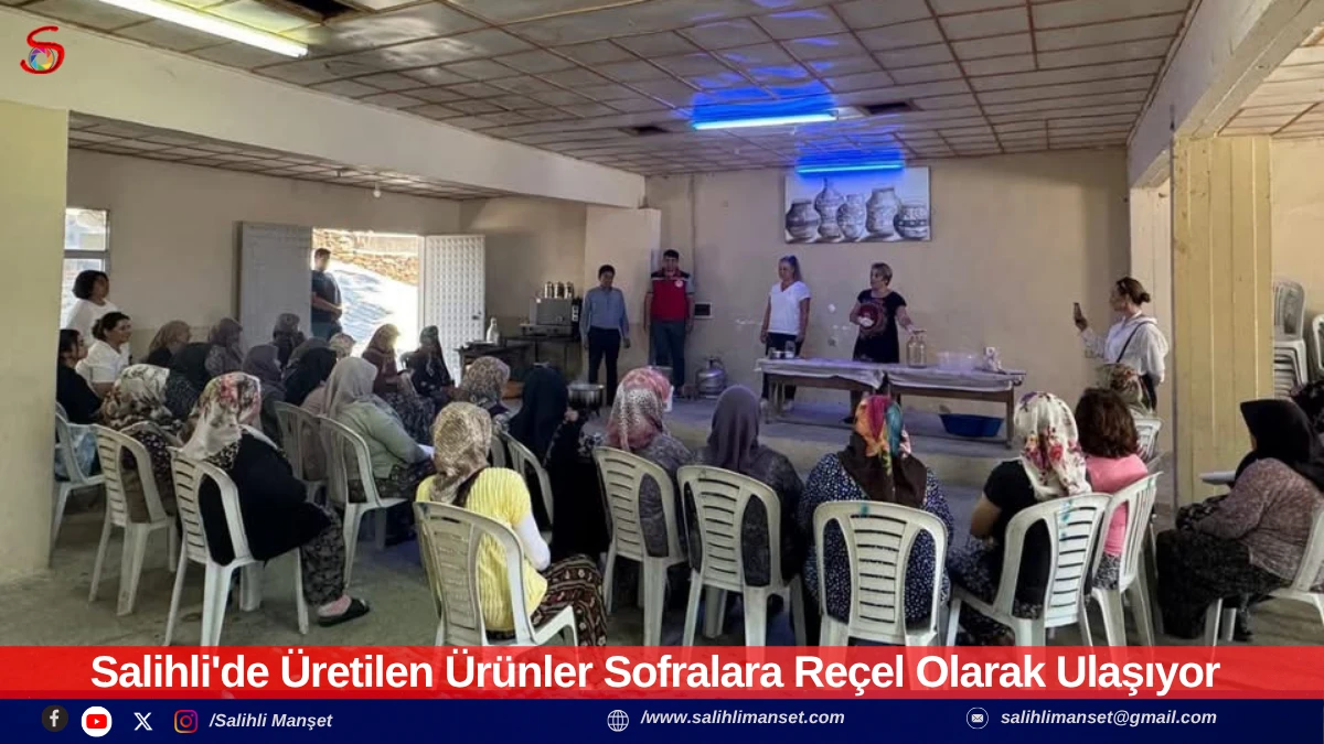 Salihli'de &Uuml;retilen &Uuml;r&uuml;nler Sofralara Re&ccedil;el Olarak Ulaşıyor