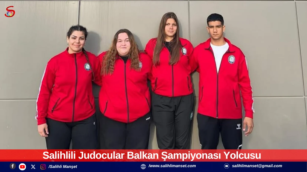 Salihlili Judocular Balkan Şampiyonası Yolcusu 