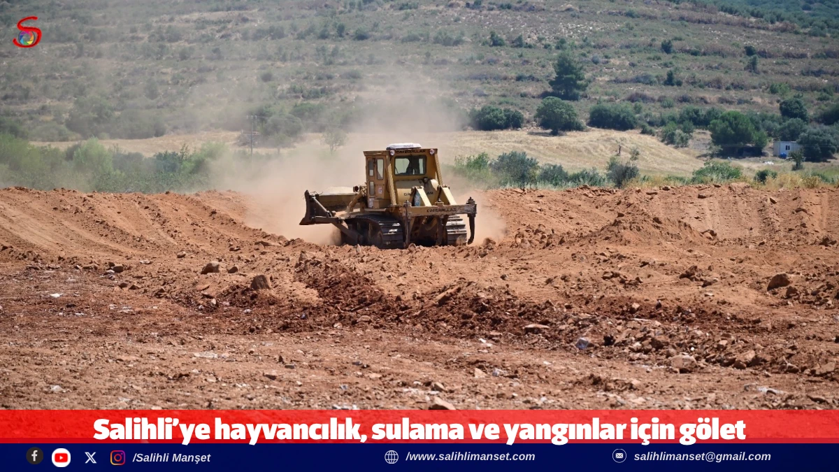 Salihli&rsquo;ye hayvancılık, sulama ve yangınlar i&ccedil;in g&ouml;let