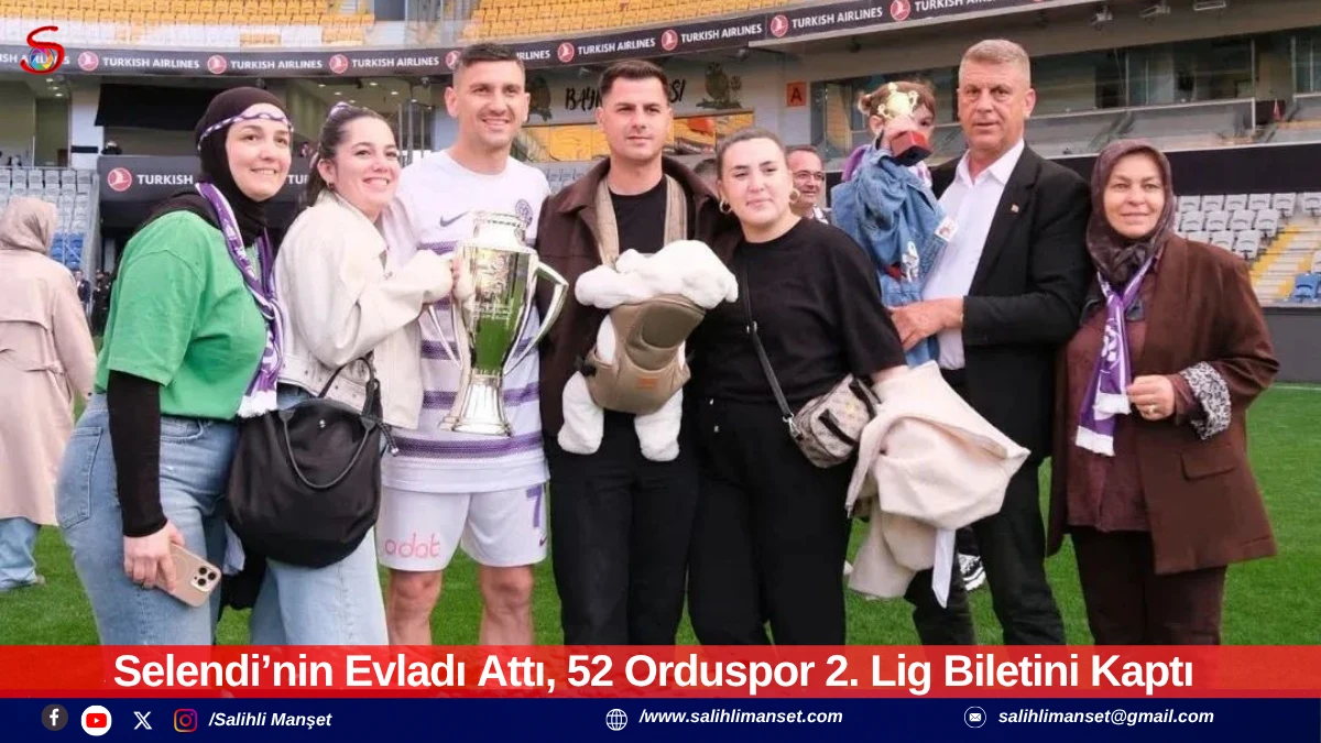 Selendi&rsquo;nin Evladı Attı, 52 Orduspor 2. Lig Biletini Kaptı