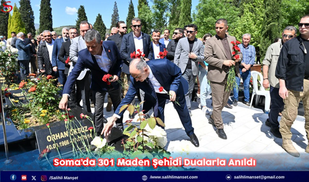 Soma&rsquo;da 301 Maden Şehidi Dualarla Anıldı 