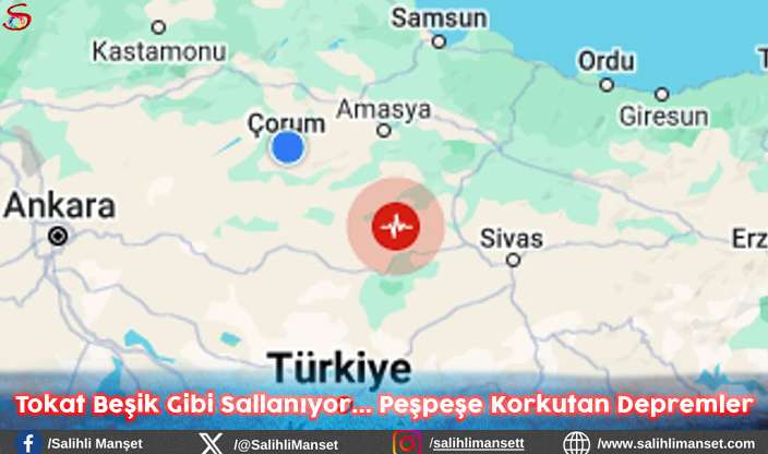 Tokat Beşik Gibi Sallanıyor... Peşpeşe Korkutan Depremler