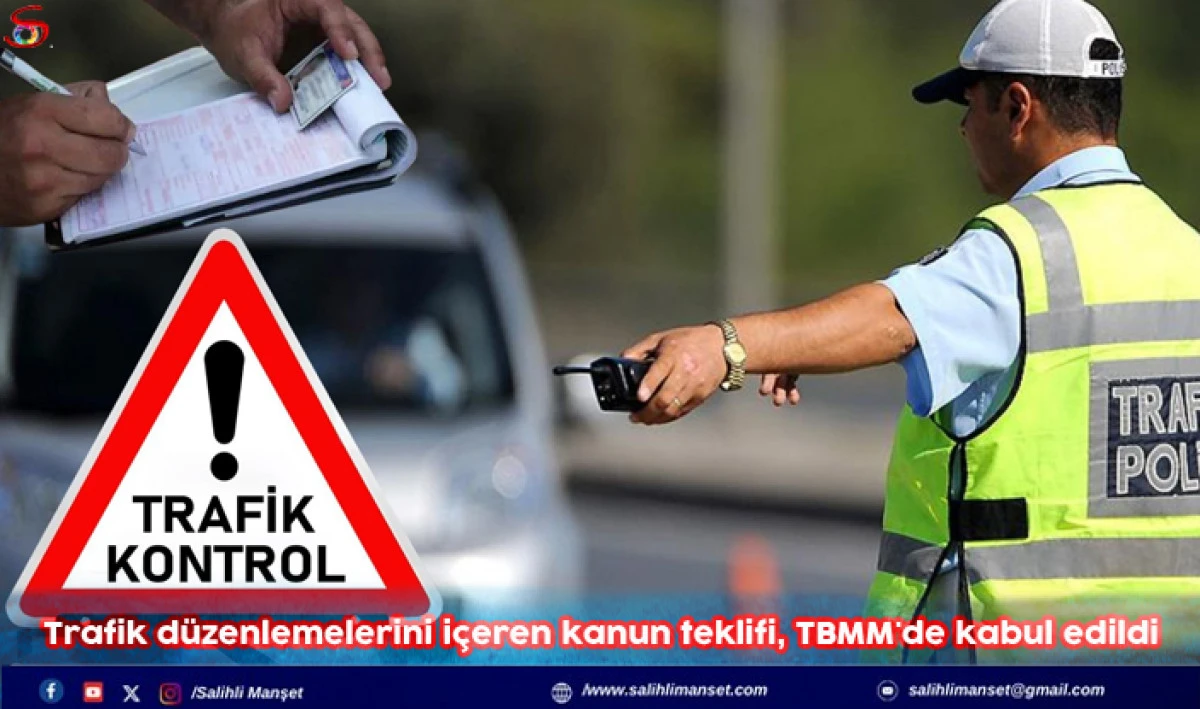 Trafik d&uuml;zenlemelerini i&ccedil;eren kanun teklifi, TBMM'de kabul edildi