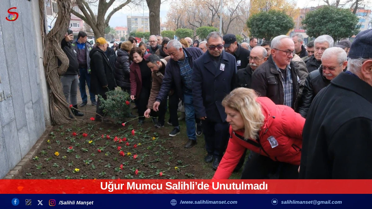 Uğur Mumcu Salihli&rsquo;de Unutulmadı 